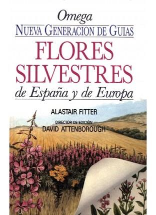 FLORES SILVESTRES DE ESPAÑA Y EUROPA.NUEVA GENERAC | 9788428207775 | FITTER, ALASTAIR