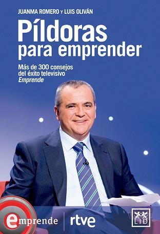 PÍLDORAS PARA EMPRENDER | 9788483568026 | ROMERO MARTÍN, JUANMA / OLIVÁN JIMÉNEZ, LUIS