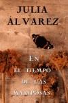 EN EL TIEMPO DE LAS MARIPOSAS | 9788420483672 | ALVAREZ, JULIA