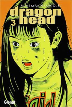 DRAGON HEAD 3 | 9788484491187 | MOCHIZUKI, MINETARO