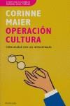 OPERACION CULTURA ( COMO ACABAR CON LOS INTELECTUALES ) | 9788483077504 | MAIER, CORINNE