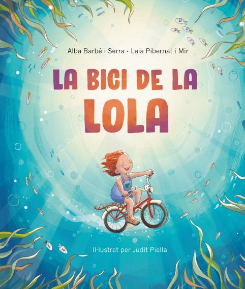 BICI DE LA LOLA | 9788418723629 | , ALBA BARBE I SERRA