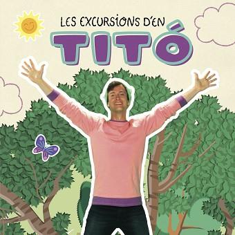 EXCURSIONS D'EN TITÓ | 9788413895031 | AA.VV.