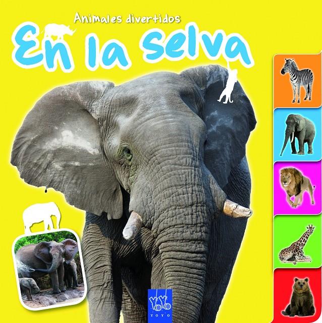 EN LA SELVA | 9788408109617 | YOYO