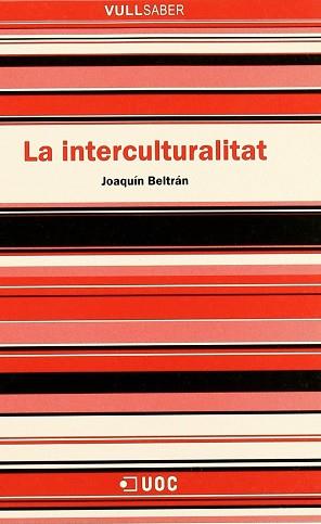 INTERCULTURALITAT VULL SABER | 9788497883368 | BELTRAN, JOAQUIN