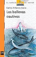 BALLENAS CAUTIVAS, LAS (BVN) | 9788434829671 | VILLARES, CARLOS