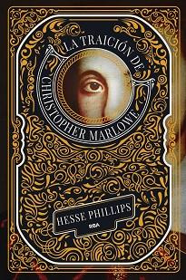 TRAICIÓN DE CHRISTOPHER MARLOWE | 9788411326636 | PHILLIPS, HESSE