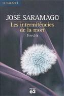 INTERMITENCIES DE LA MORT LES | 9788429756821 | SARAMAGO, JOSE