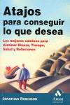ATAJOS PARA CONSEGUIR LO QUE DESEA | 9788497350082 | ROBINSON, JONATHAN