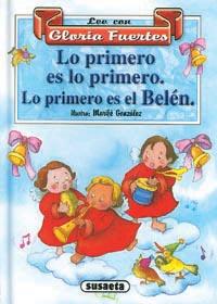 LO PRIMERO ES LO PRIMERO LO PRIMERO ES EL BELEN | 9788430591770 | FUERTES, GLORIA