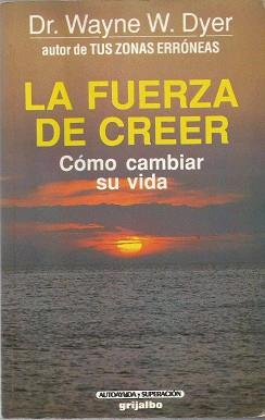 FUERZA DE CREER, LA | 9788425320644 | DYER, WAYNE W.
