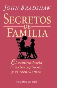 SECRETOS DE FAMILIA | 9788477206996 | BRADSHAW, JOHN