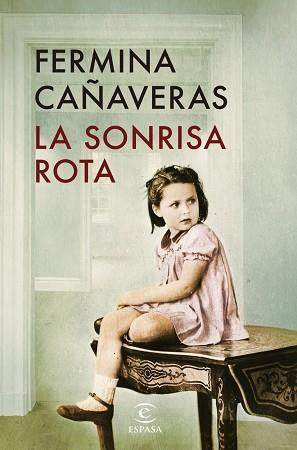 SONRISA ROTA | 9788467080261 | CAÑAVERAS, FERMINA