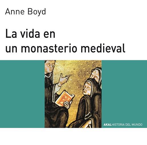 VIDA MONASTERIO MEDIEVAL LA | 9788476005408 | BOYD, ANNE