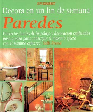 PAREDES DECORA EN UN FIN DE SEMANA | 9788424127794 | BRAND, SALLI