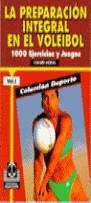 PREPARACION INTEGRAL EN EL VOLEIBOL VOL 1-2 | 9788480191647 | MORAS, GERARD