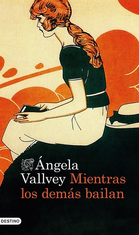 MIENTRAS LOS DEMÁS BAILAN | 9788423347964 | ÁNGELA VALLVEY