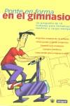PONTE EN FORMA EN EL GIMNASIO | 9788479018399 | VARIS