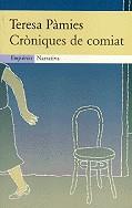 CRONIQUES DE COMIAT -OF- | 9788475967127 | PAMIES, TERESA