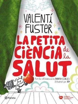 PETITA CIÈNCIA DE LA SALUT | 9788497082297 | VALENTÍ FUSTER
