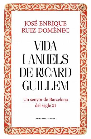 VIDA I ANHELS DE RICARD GUILLEM | 9788417909932 | RUIZ-DOMÈNEC, JOSÉ ENRIQUE
