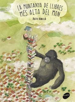 LA MUNTANYA DE LLIBRES MES ALTA DEL MON | 9788415975397 | BONILLA, ROCIO
