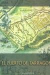 PUERTO DE TARRAGONA, EL (CASTELLA) | 9788477828204 | ESCODA MURRIA, COIA