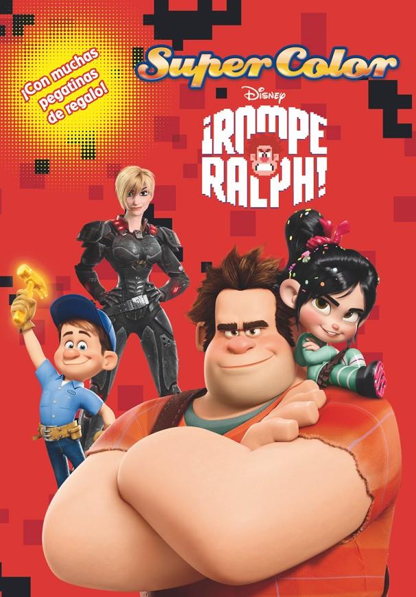 ROMPE RALPH. SUPERCOLOR | 9788499513218 | DISNEY