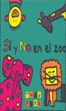 SI Y NO EN EL ZOO | 9788484881414 | TODD PARR