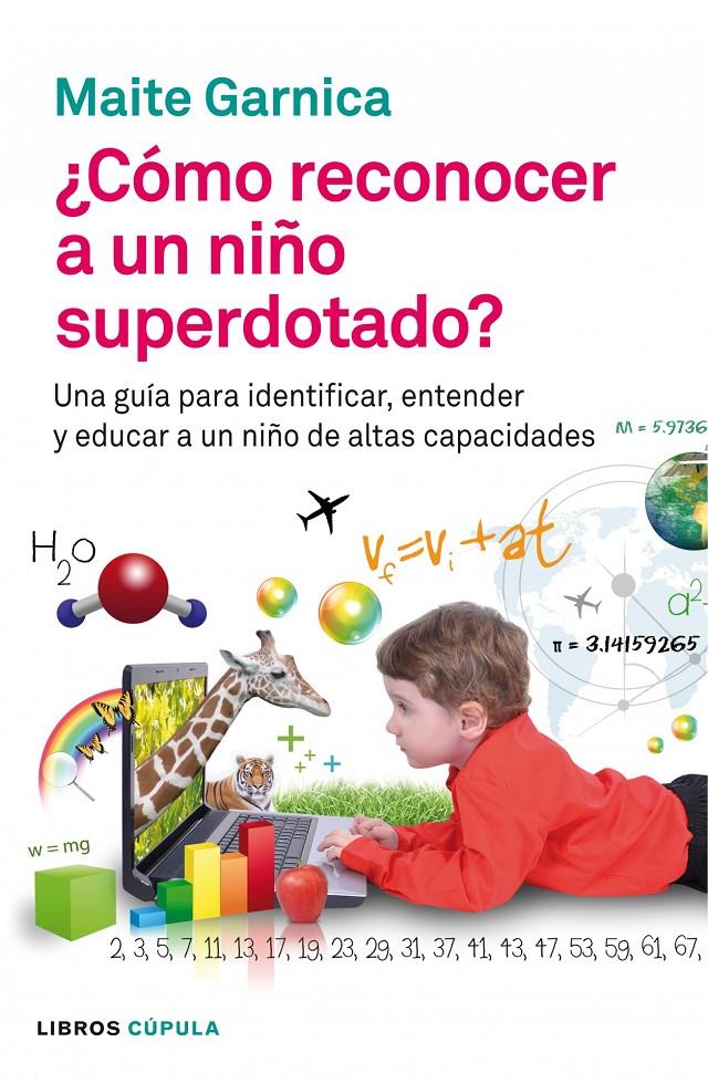 CÓMO RECONOCER A UN NIÑO SUPERDOTADO | 9788448008598 | MAITE GARNICA BETRÁN