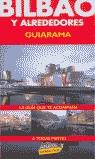BILBAO Y ALREDEDORES GUIARAMA (2000) | 9788481656695 | GOMEZ, IÑAKI