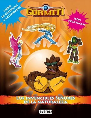 GORMITI:LOS INVENCIBLES SEÑORES DE LA NATURALEZA + PEGATINAS | 9788444164861 | GIOCHI PRECIOSSI