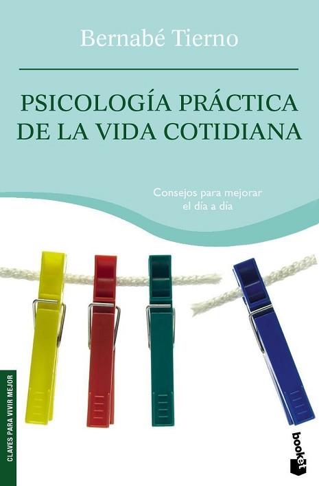 PSICOLOGÍA PRÁCTICA DE LA VIDA COTIDIANA (NF) | 9788484605331 | TIERNO, BERNABE