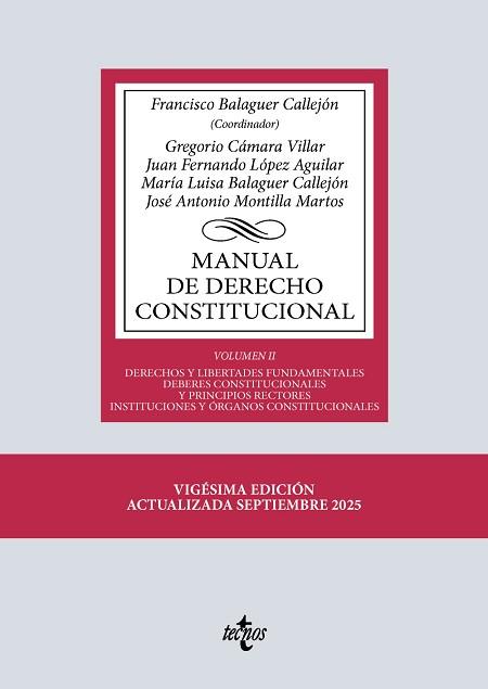 MANUAL DE DERECHO CONSTITUCIONAL | 9788430992720 | BALAGUER CALLEJÓN, FRANCISCO / CÁMARA VILLAR, GREGORIO / LÓPEZ AGUILAR, JUAN FERNANDO / BALAGUER CAL