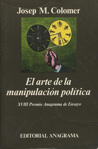 ARTE DE LA MANIPULACION POLITICA EL | 9788433913395 | COLOMER, JOSEP M.