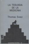 TEOLOGIA DE LA MEDICINA LA | 9788472235922 | FERNANDEZ CUBAS, CRISTINA
