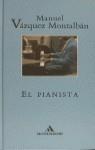 PIANISTA, EL | 9788439701040 | VAZQUEZ MONTALBAN, MANUEL