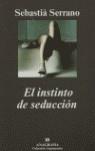 INSTINTO DE LA SEDUCCION EL | 9788433962256 | SERRANO, SEBASTIA