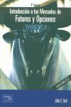 INTRODUCCION A LOS MERCADOS DE FUTUROS Y OPCIONES (4 ED.) | 9788420533865 | HULL, JOHN C.