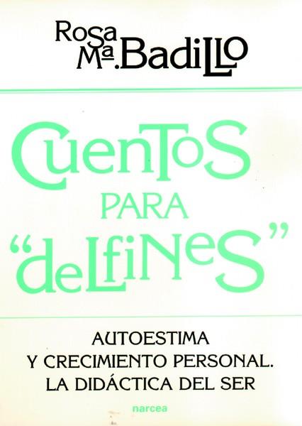 CUENTOS PARA DELFINES | 9788427713086 | BADILLO, ROSA M.