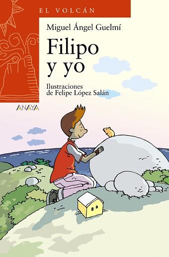FILIPO Y YO | 9788466793070 | GUELMI, MIGUEL ANGEL / LOPEZ SALAN, FELIPE