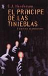 PRINCIPE DE LAS TINIEBLAS, EL (JET) | 9788401473029 | HENDERSON, C.J.