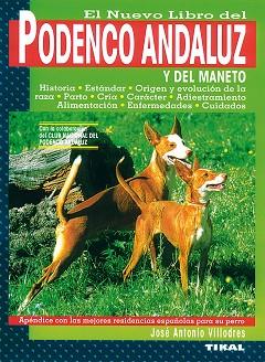 PODENCO ANDALUZ EL NUEVO LIBRO | 9788430593927 | VILLODRES, JOSE ANTONIO