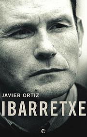 IBARRETXE | 9788497340229 | ORTIZ, JAVIER