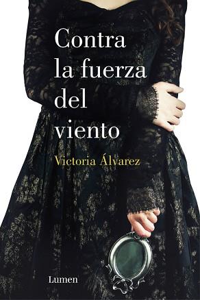 CONTRA LA FUERZA DEL VIENTO | 9788426401526 | ALVAREZ VICTORIA