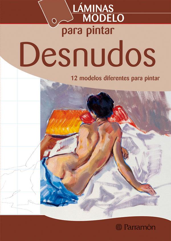 LAMINAS MODELO PARA PINTAR DESNUDOS | 9788434238411 | EQUIPO PARRAMON