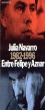1982-1996. ENTRE FELIPE Y AZNAR | 9788478807079 | NAVARRO, JULIA