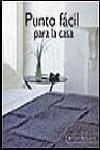 PUNTO FACIL PARA LA CASA | 9788479016210 | KNIGHT, ERIKA