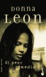 PEOR REMEDIO EL | 9788432216619 | LEON, DONNA