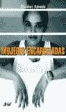 MUJERES ENCARCELADAS | 9788434442689 | ALMEDA, ELISABET